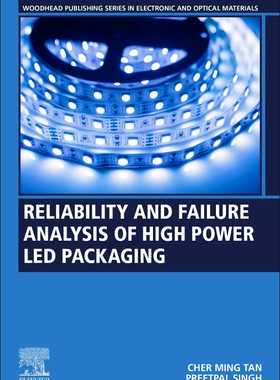 [预订]Reliability and Failure Analysis of High-Power Led Packaging