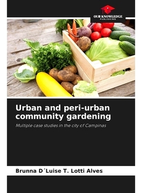预订 Urban and peri-urban community gardening: 9786208055745