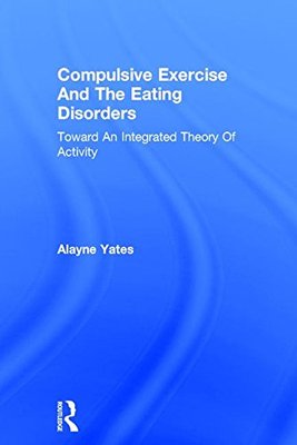 【预订】Compulsive Exercise And The Eating Disorders
