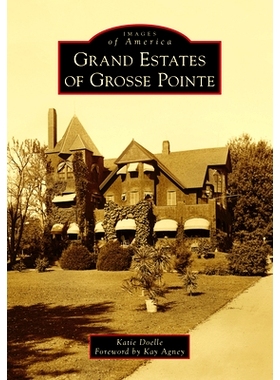 预订 Grand Estates of Grosse Pointe: 9781467104821