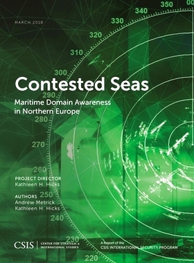 预订 Contested Seas: Maritime Domain Awareness in Northern Europe 争议海域：北欧的海洋领域意识: 9781442280670