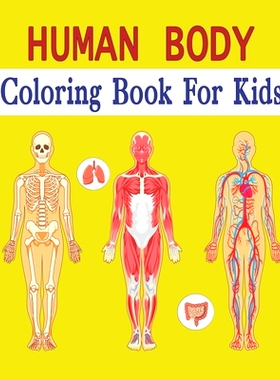 预订 Human Body Coloring Book For Kids: Muscles, Blood, Nerves: 9798873431502