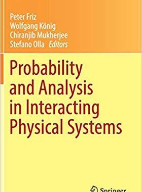 【预售】Probability and Analysis in Interacting Physical Systems