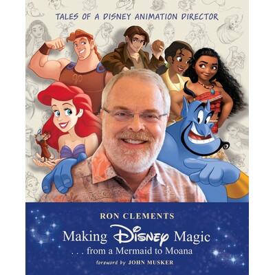 预订 Making Disney Magic . . . from a Mermaid to Moana: Tales of a Disney Animation Director: 9781368023474