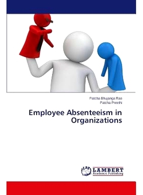 预订 Employee Absenteeism in Organizations: 9783659462313
