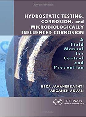 【预售】Hydrostatic Testing, Corrosion, and Microbiologically Influenced Corrosion