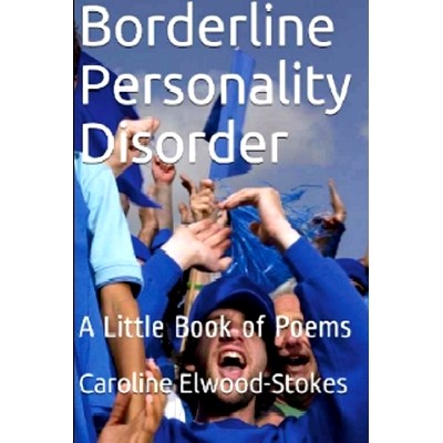 预订 Borderline Personality Disorder A little book of Poems: 9781471029752