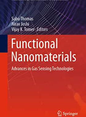 【预订】Functional Nanomaterials: Advances in Gas Sensing Technologies