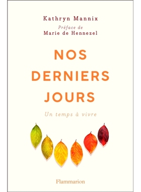 预订 Nos derniers jours : un temps à vivre 我们的*几天：生存的时间: 9782080255068