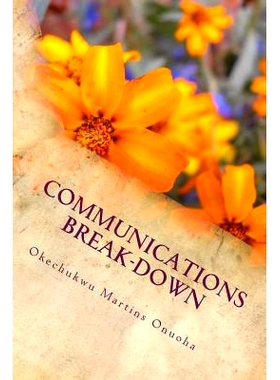 预订 Communications Break-Down: Root Cause Of All Breakups In Relationship: 9781502312167