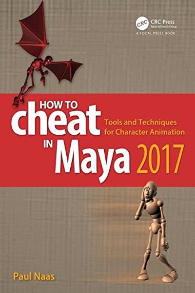 [预订]How to Cheat in Maya 2017 9781498797085 书籍/杂志/报纸 科普读物/自然科学/技术类原版书 原图主图