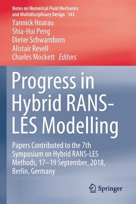 【预订】Progress in Hybrid Rans-Les Modelling: Papers Contributed to the 7th Symposium on Hybrid Rans-Les Methods,...