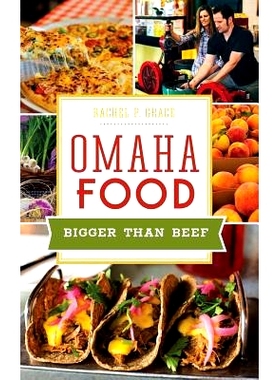 预订 Omaha Food: Bigger Than Beef: 9781540202291