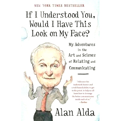 预订 If I Understood You, Would I Have This Look on My Face?: My Adventures in the Art and Science of Relating and Commu