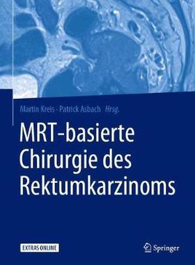 预订 MRT-basierte Chirurgie des Rektumkarzinoms
