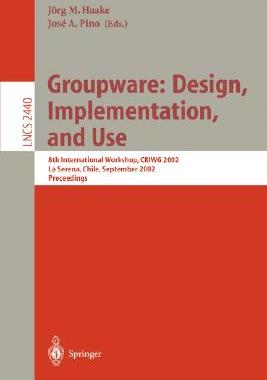 【预订】Groupware: Design, Implementation, and Use