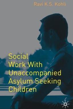 [预订]Social Work with Unaccompanied Asylum-Seeking Children 9781403989659
