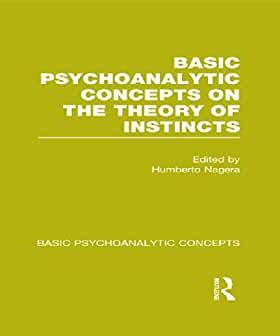 【预订】Basic Psychoanalytic Concepts on the Theory of Instincts