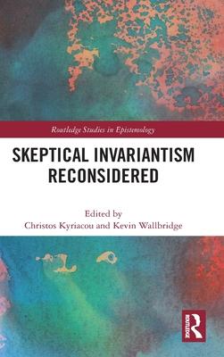 [预订]Skeptical Invariantism Reconsidered 9780367370183