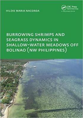 【预售】Burrowing Shrimps and Seagrass Dynamics in Shallow-Water Meadows off Bolinao (New Philippines)