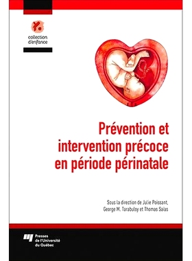 预订 Prévention et intervention précoce en période périnatale 围产期的预防和早期干预: 9782760557628