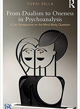 【预售】From Dualism to Oneness in Psychoanalysis