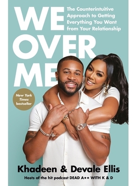预订 We Over Me: The Counterintuitive Approach to Getting Everything You Want from Your Relationship: 9780593577622