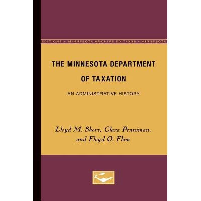 预订 The Minnesota Department of Taxation: An Administrative History: 9780816672011
