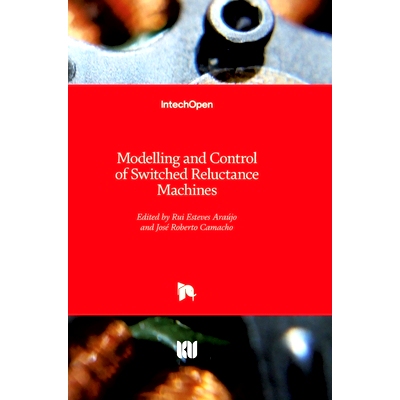 预订 Modelling and Control of Switched Reluctance Machines 开关磁阻电机的建模与控制: 9781789844542