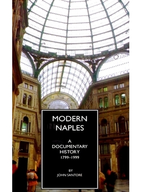 预订 Modern Naples: A Documentary History, 1799-1999: 9781599104201
