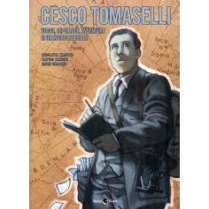 预订 Cesco Tomaselli : viaggi, reportage, avventure di un inviato speciale: 9788833143200