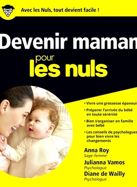预订 Devenir maman pour les nuls 成为傻瓜妈妈: 9782754089258