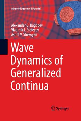 【预订】Wave Dynamics of Generalized Continua