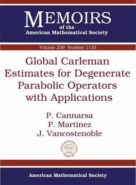【预售】Global Carleman Estimates for Degenerate Parabolic Operators with Applications