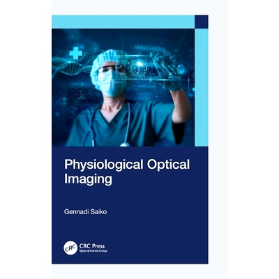 预订 Physiological Optical Imaging 生理光学成像: 9781032767789