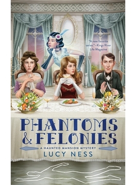 预订 Phantoms and Felonies: 9781984806796