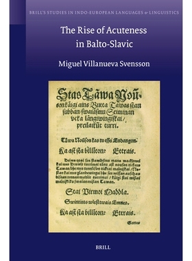 预订 The Rise of Acuteness in Balto-Slavic 巴尔托-斯拉夫语中敏锐性的兴起: 9789004682672