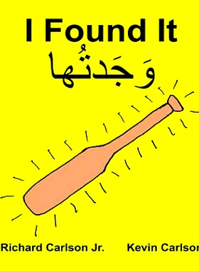 预订 I Found It: Children's Picture Book English-Levantine Arabic (Bilingual Edition) (www.rich.center)