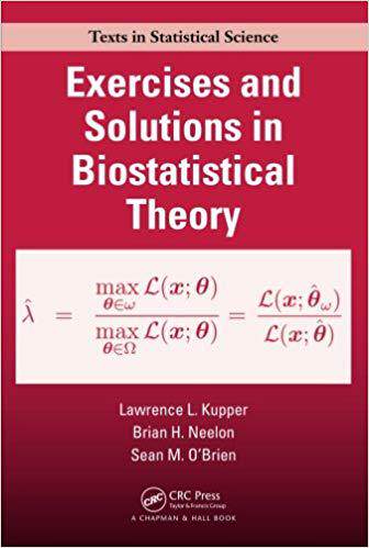 【预售】Exercises and Solutions in Biostatistical Theory