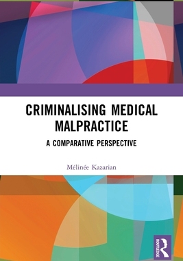 [预订]Criminalising Medical Malpractice