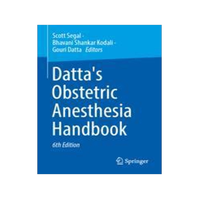 [预订]Datta’s Obstetric Anesthesia Handbook 9783031418921
