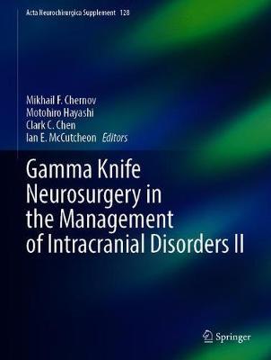 【预订】Gamma Knife Neurosurgery in the Management of Intracranial Disorders II 9783030692162