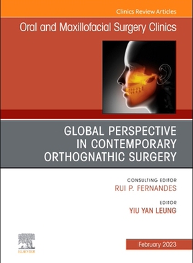 【预订】Global Perspective in Contemporary Orthognathic Surgery, an Issue of 9780323987875