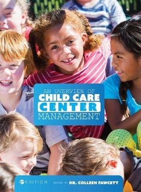 预订 An Overview of Child Care Center Management 儿童护理中心管理概览: 9781516520893