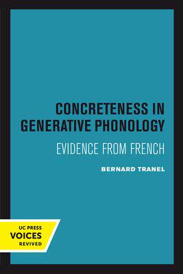 [预订]Concreteness in Generative Phonology: Evidence from French 9780520303980