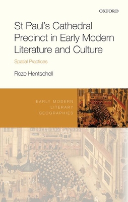 【预订】St Paul’s Cathedral Precinct in Early Modern Literature and Culture