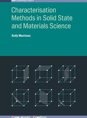 [预订]Characterisation Methods in Solid State and Materials Science 9780750319140