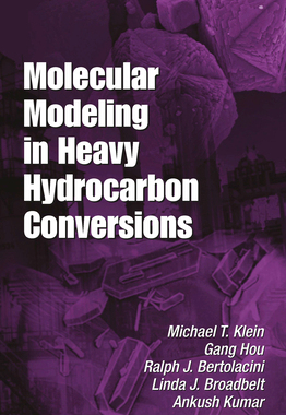 【预订】Molecular Modeling in Heavy Hydrocarbon Conversions
