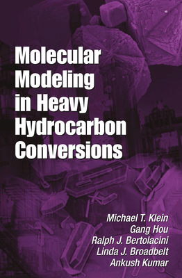 【预订】Molecular Modeling in Heavy Hydrocarbon Conversions