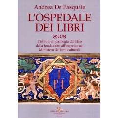 预订 L’ospedale dei libri : l’Istituto di patologia del libro dalla fondazione all’ingresso nel Ministero dei beni cu